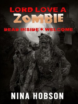 cover image of Lord Love a Zombie